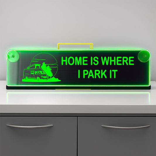 Home is where i park it Window LED Mirror Light – Customisable RGB Display