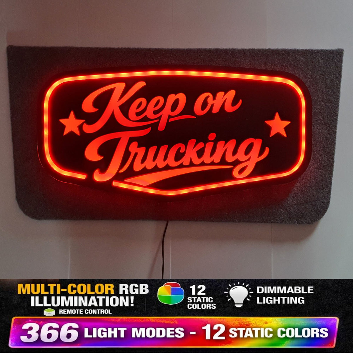 KEEP ON TRUCKING 5v Led Bulkhead Mirrored Sign RGB With Remote