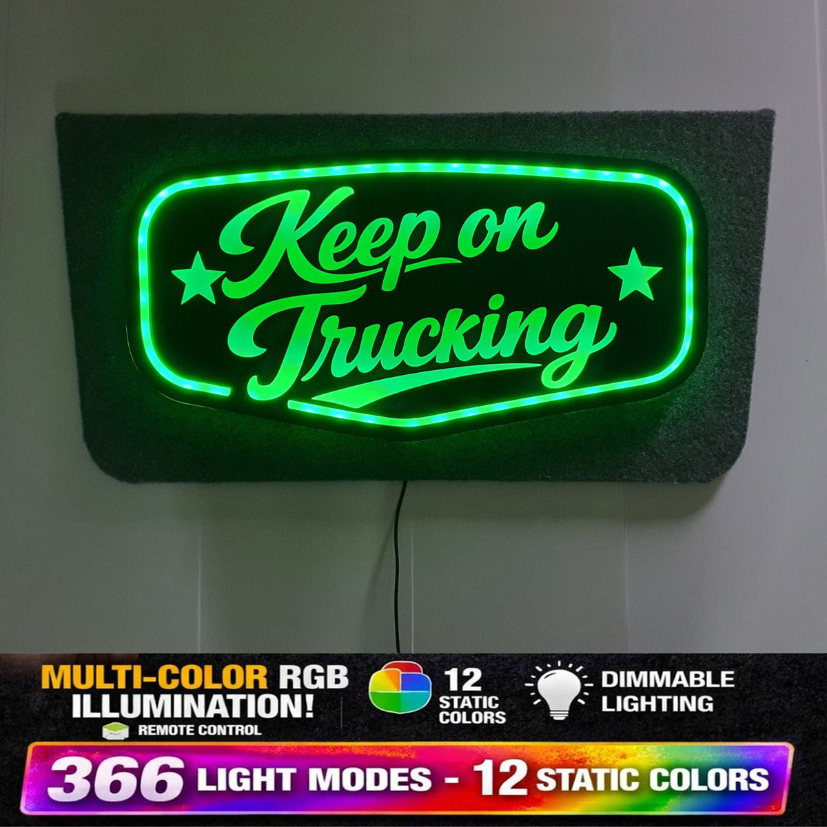 KEEP ON TRUCKING 5v Led Bulkhead Mirrored Sign RGB With Remote